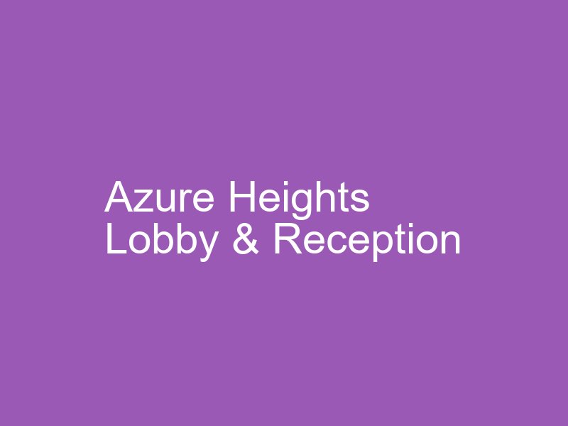 Lobby & Reception